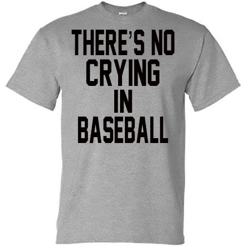 No Crying in Baseball